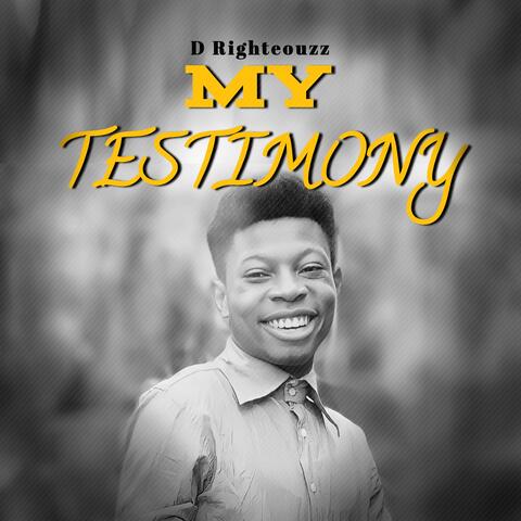 My Testimony