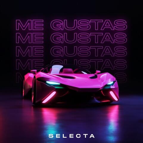 Me Gustas