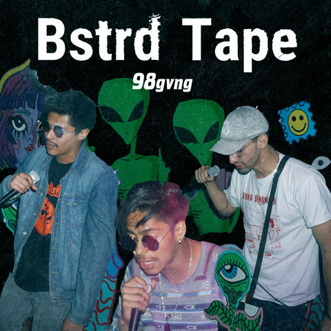 Bstrd Tape