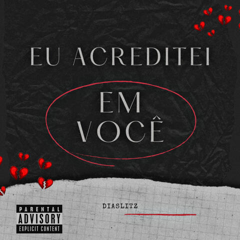 Eu Acreditei em Você