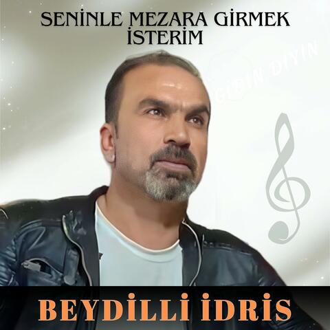 Seninle Mezara Girmek İsterim