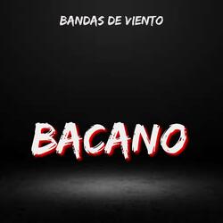 Bacano (Versión extendida)