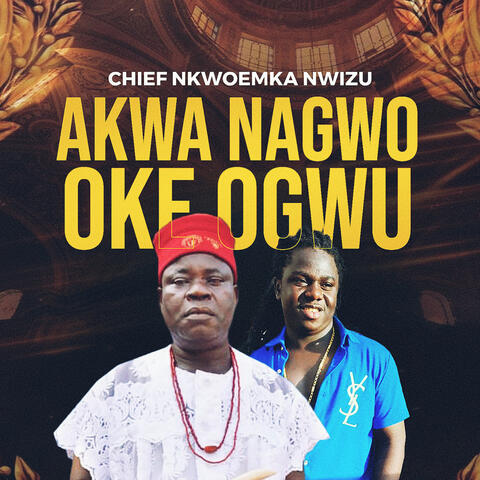 Akwa Nagwo Oke Ogwu