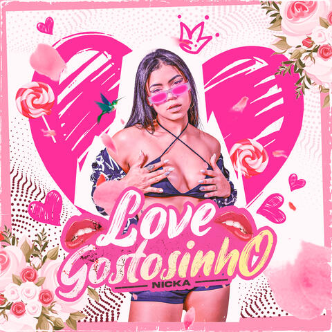 Love Gostosinho