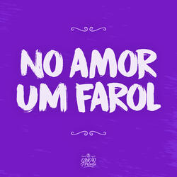 No Amor um Farol