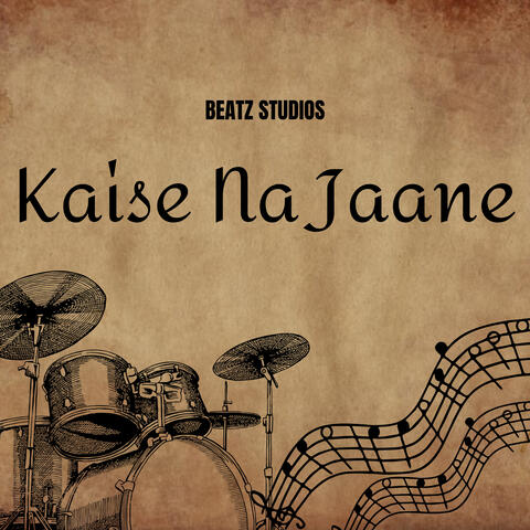 Kaise Na Jaane