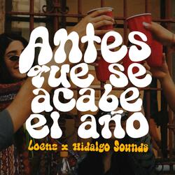 Antes Que Se Acabe el Año