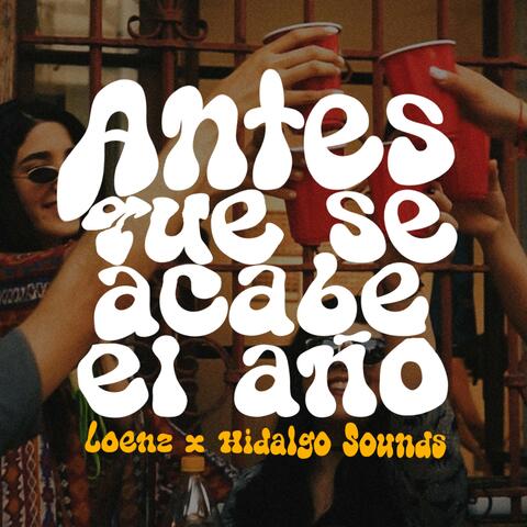 Antes Que Se Acabe el Año
