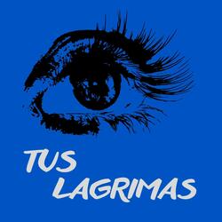 Tus Lagrimas