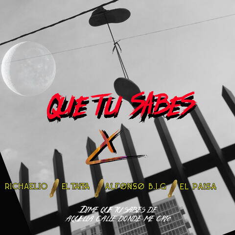 Que Tu Sabes