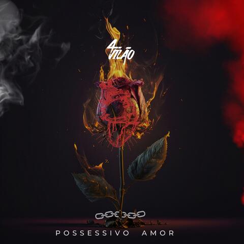 Possessivo Amor