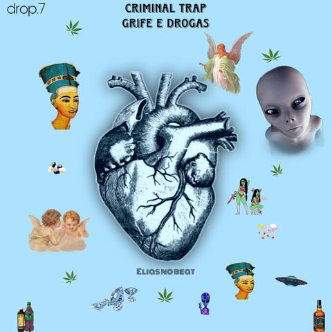 Criminal Trap - Grife e Drogas
