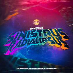 Montagem Sinistrus Radialipsus