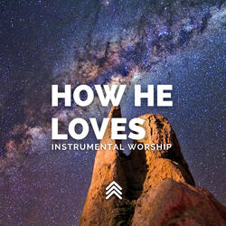 How He Loves Instrumental Worship