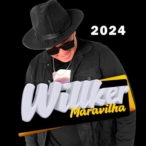 Willker Maravilha 2024