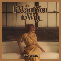 I Want You to Win