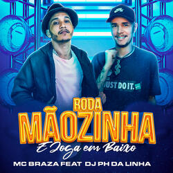 Roda Mãozinha e Joga em Baixo