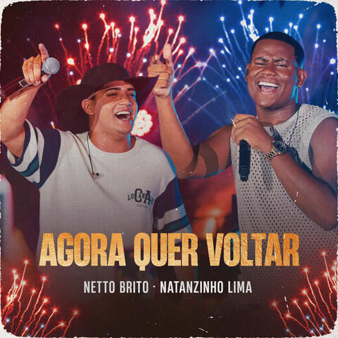 Agora Quer Voltar