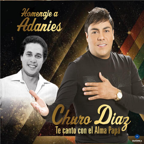 Homenaje a Adanies Díaz, Te Canto Con el Alma Papá