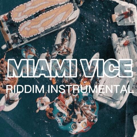 Miami Vice Riddim Instrumental