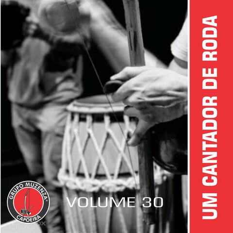 Um Cantador de Roda, Vol. 30