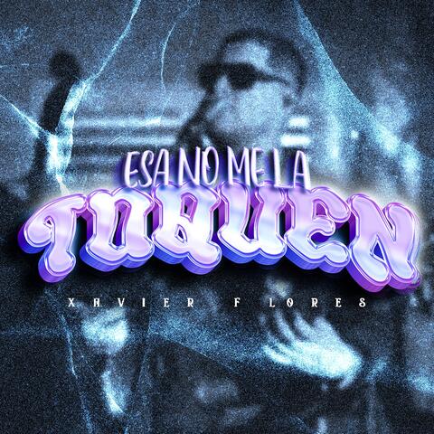Esa No Me la Toquen