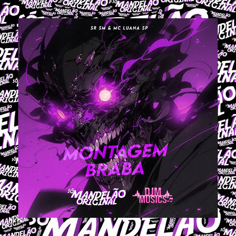 Montagem Braba