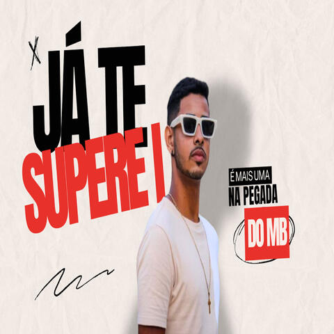 Já Te Superei