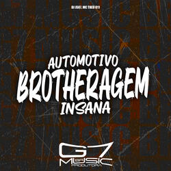 Automotivo Brotheragem Insana