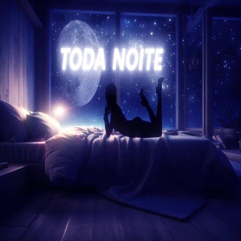 Toda Noite (Speed Up)
