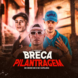 Breca Pilantragem