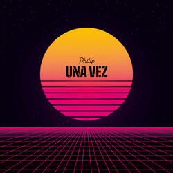 Una Vez