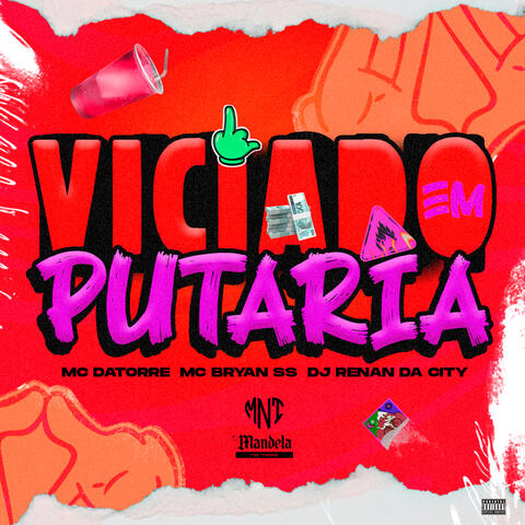 Viciado em Putaria