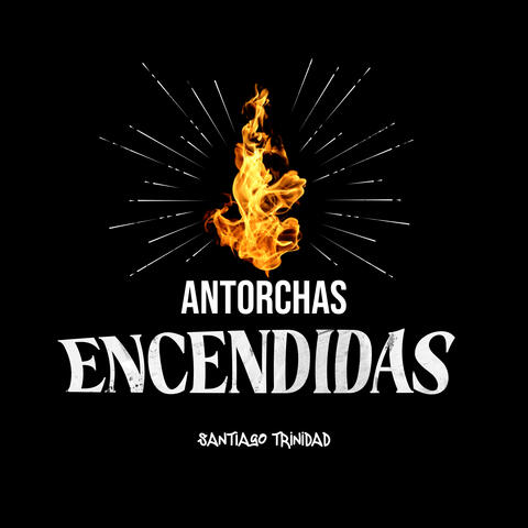 Antorchas Encendidas