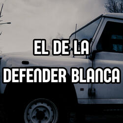 El de la Defender Blanca