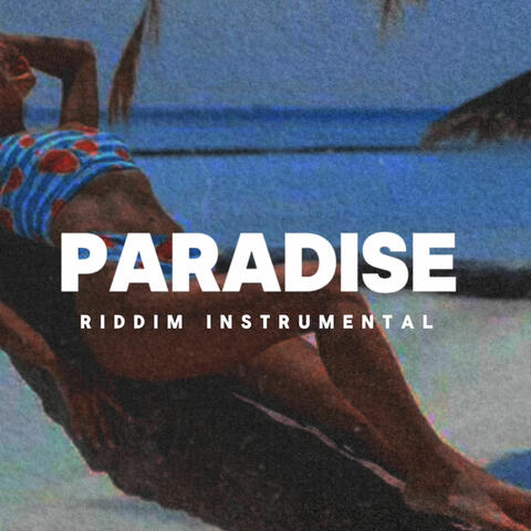 Paradise Riddim Instrumental