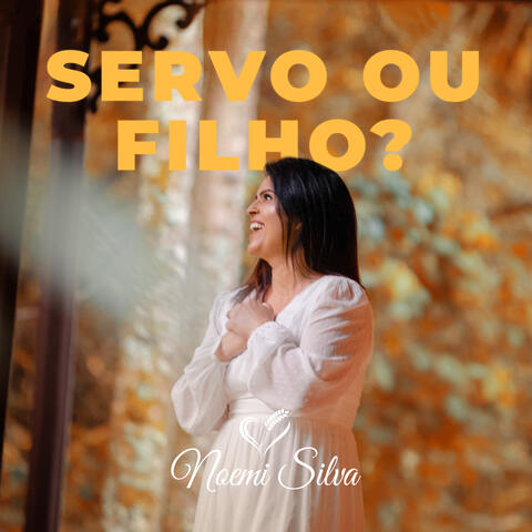 Servo ou Filho?