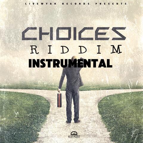 Choices Riddim