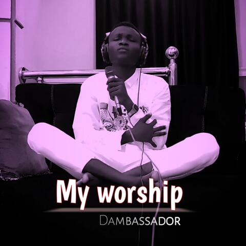 My Worship