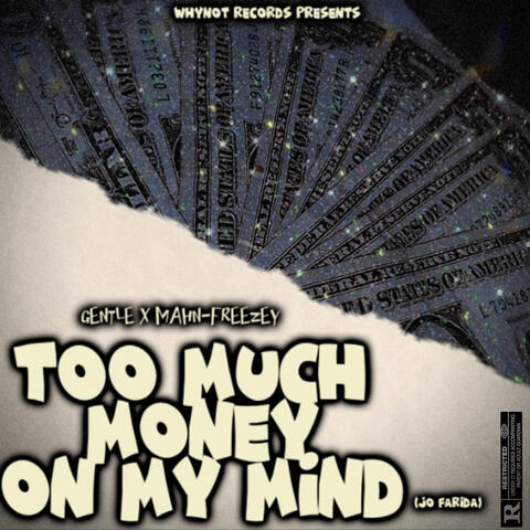 Too Much Money on My Mind (Jo Farida)