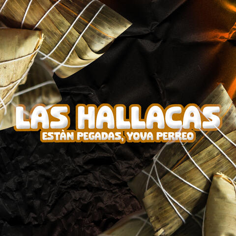 Las Hallacas, Están Pegadas