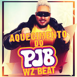 Aquecimento do Pjb