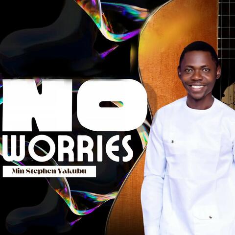 No Worries