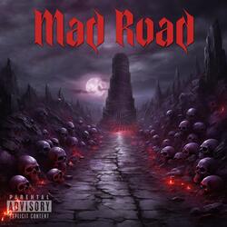 Mad Road