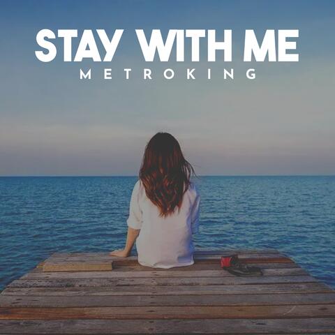 Stay with Me