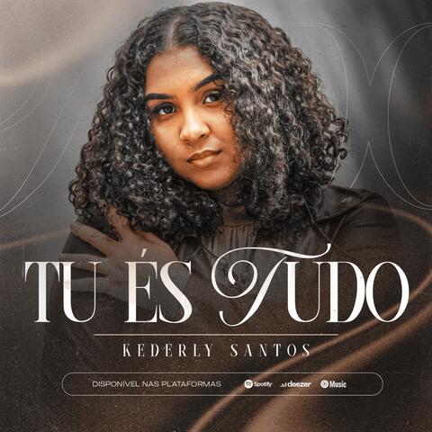Tu És Tudo