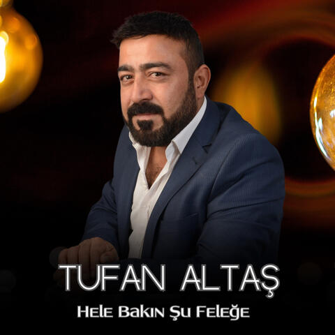 Hele Bakın Şu Feleğe