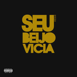 Seu Beijo Vicia