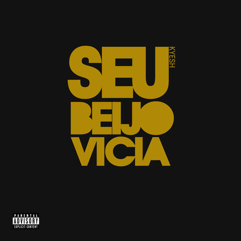 Seu Beijo Vicia