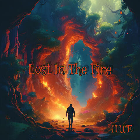 Lost in the Fire